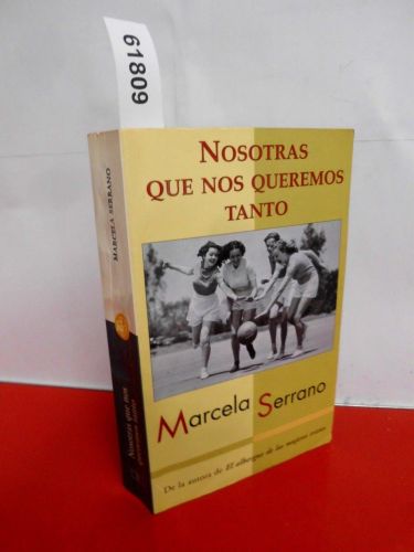 Portada del libro de NOSOTRAS QUE NOS QUEREMOS TANTO (PUNTO DE LECTURA) SERRANO, MARCELA
