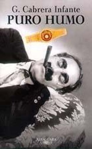Portada del libro de PURO HUMO (EXTRA ALFAGUARA) CABRERA INFANTE, GUILLERMO