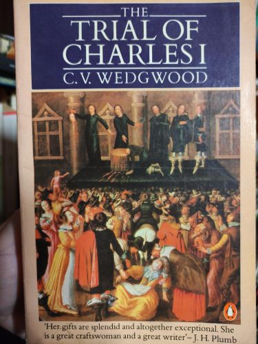 Portada del libro de THE TRIAL OF CHARLES I C.V. WEDGWOOD
