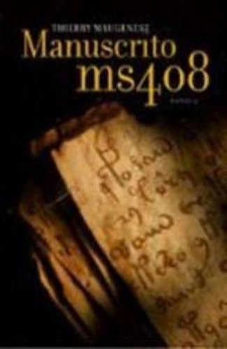 Portada del libro de MANUSCRITO MS408 (NOVELA HISTORICA) [HARDCOVER] MAUGENEST,THIERRY/GRIJALBO AND GONZALEZ RODRIGUEZ, PILAR