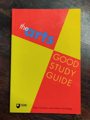 Portada del libro de THE ARTS GOOD STUDY GUIDE (OPEN UNIVERSITY SET BOOK S.) CHAMBERS, E. AND NORTHEDGE, ANDY