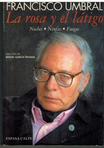 Portada del libro de LA ROSA Y EL LATIGO FRANCISCO UMBRAL