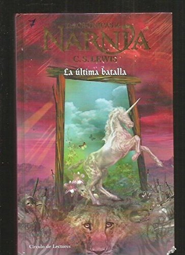 Portada del libro de Las crónicas de Narnia: La última batalla