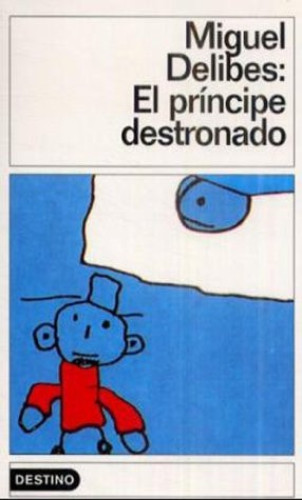 Portada del libro de El Principe Destronado (Spanish Edition)