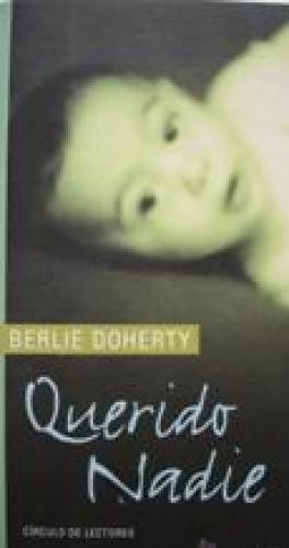 Portada del libro de Querido nadie Berlie Dohert; traducción Amalia Bermejo