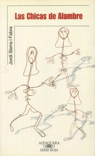 Portada del libro de LAS CHICAS DE ALAMBRE (Spanish Edition)