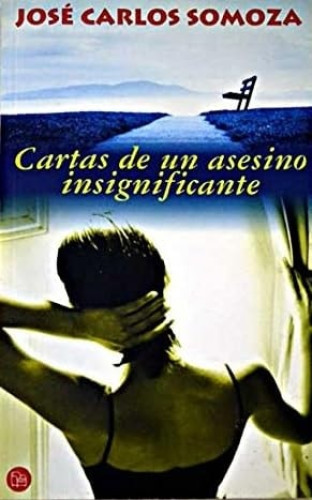 Portada del libro de Cartas de un asesino insignificante