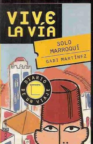 Portada del libro de SOLO MARROQUI (PASATIEMPOS PARA ASTUTOS) GABI MARTINEZ