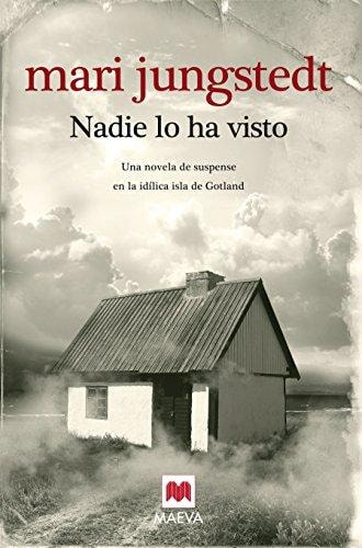 Portada del libro de Nadie lo ha visto Una novela de suspense en la idílica isla de Gotland.