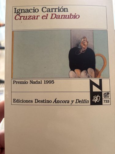 Portada del libro de Cruzar el Danubio (Colección Ancora y delfín) (Spanish Edition)