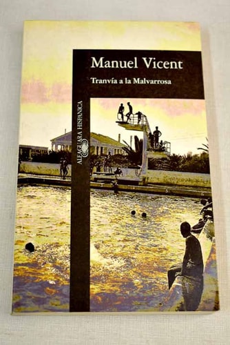 Portada del libro de Tranvía a la Malvarrosa (Spanish Edition)