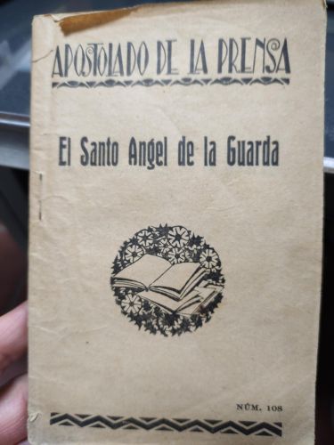 Portada del libro de EL SANTO ANGEL DE LA GUARDA APOSTOLADO DE LA PRENSA