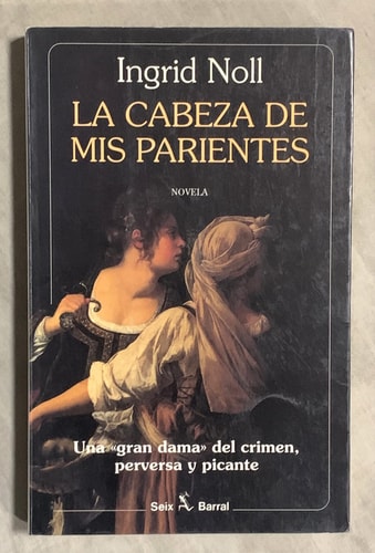 Portada del libro de La cabeza de mis parientes