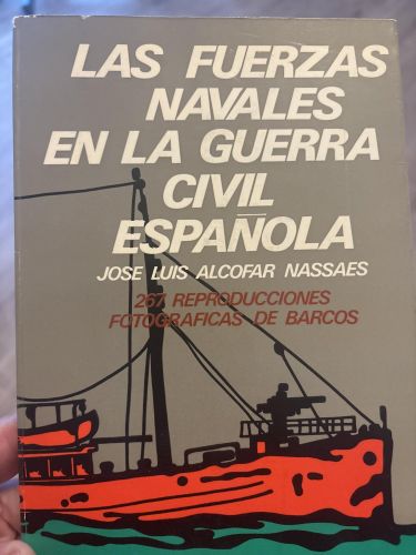 Portada del libro de Las Fuerzas Navales en la Guerra Civil Española