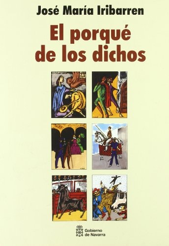 Portada del libro de Porque De Los Dichos, El ***Rustica***