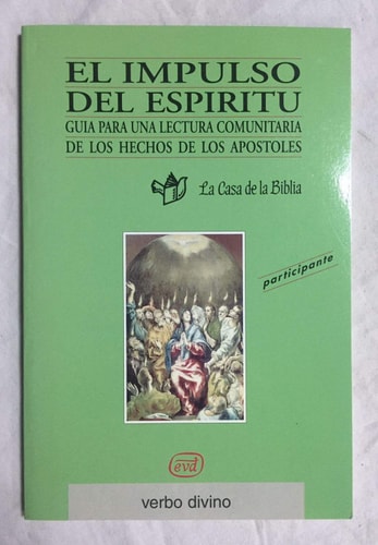 Portada del libro de El impulso del espíritu Guía para una lectura comunitaria de los Hechos de los Apóstoles (Libro del...