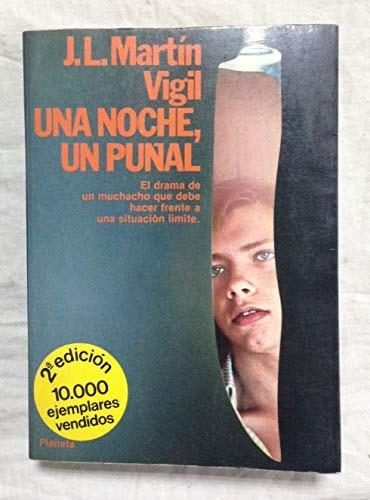 Portada del libro de NOCHE, UN PUÑAL, UNA MARTÍN VIGIL, JOSÉ LUIS