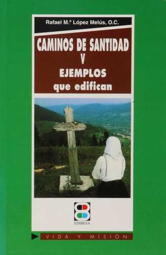 Portada del libro de Caminos de santidad V Ejemplos que edifican