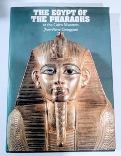 Portada del libro de The Egypt of the Pharaohs at the Cairo Museum