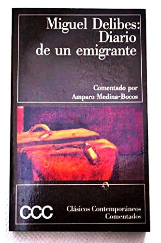 Portada del libro de Diario de un emigrante....CCC (Spanish Edition)