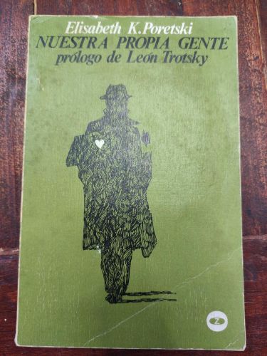 Portada del libro de NUESTRA PROPIA GENTE, PROLOGO DE LEON TROTSKY