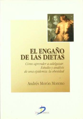 Portada del libro de EL ENGAÑO DE LAS DIETAS