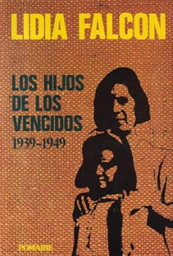 Portada del libro de Hijos de los vencidos, los (1939-1949)