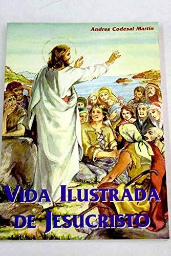 Portada del libro de VIDA ILUSTRADA DE JESUCRISTO [PAPERBACK]