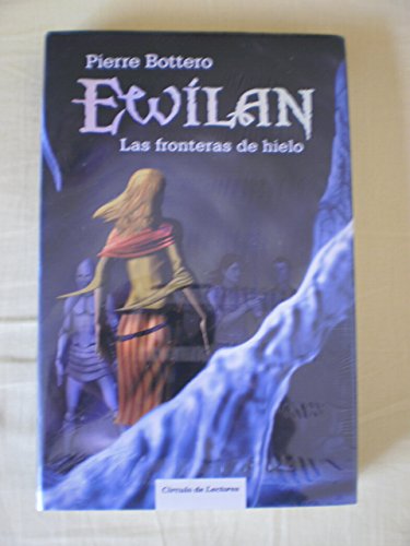 Portada del libro de Ewilan: Las fronteras de hielo