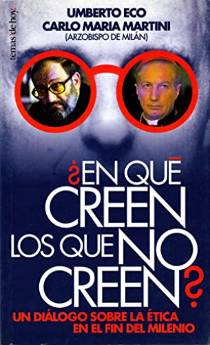 Portada del libro de ¿En qué creen los que no creen?