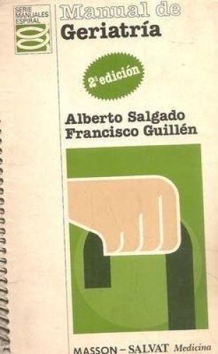 Portada del libro de MANUAL DE GERIATRIA SALGADO, ALBERTO Y FRANCISCO G