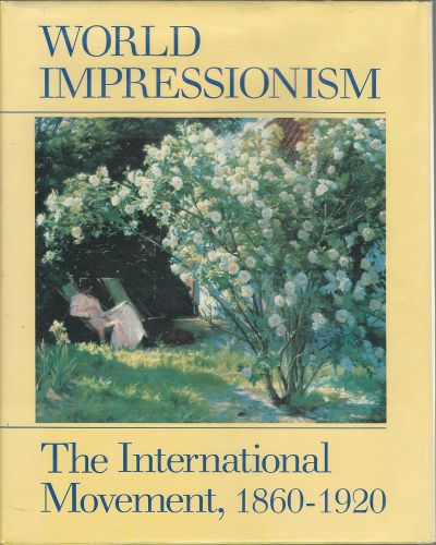 Portada del libro de WORLD IMPRESSIONISM: THE INTERNATIONAL MOVEMENT, 1860-1920 BROUDE, NORMA