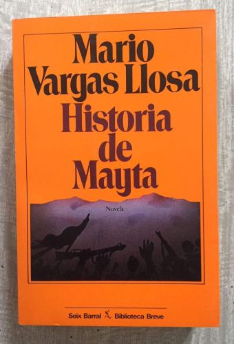 Portada del libro de HISTORIA DE MAYTA (BIBLIOTECA BREVE) VARGAS LLOSA,MARIO