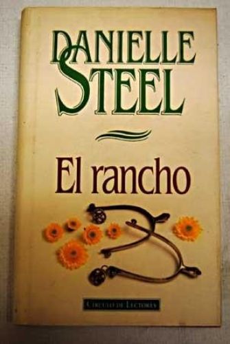Portada del libro de EL RANCHO [PAPERBACK] DANIELLE STEEL