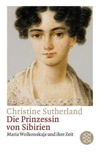 Portada del libro de DIE PRINZESSIN VON SIBIRIEN. MARIA WOLKONSKAJA UND IHRE ZEIT. [PAPERBACK] UNKNOWN