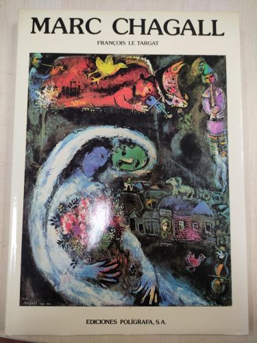 Portada del libro de MARC CHAGALL [PAPERBACK] LE TARGAT, FRANCOIS