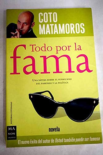 Portada del libro de Todo por la fama
