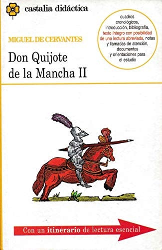 Portada del libro de Don Quijote De La Mancha (Castalia Didactica) (Spanish Edition)
Tomo II