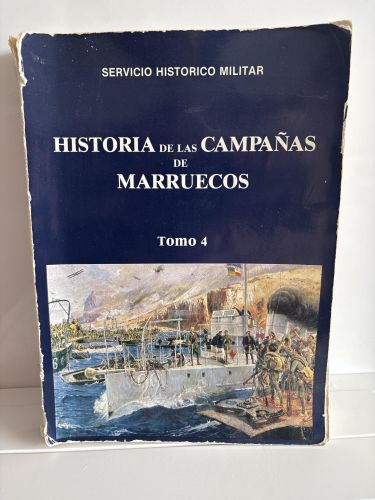Historia de las Campañas de Marruecos. (Tomo 4)