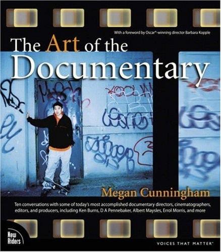 Portada del libro de THE ART OF THE DOCUMENTARY: TEN CONVERSATIONS WITH LEADING DIRECTORS, CINEMATOGRAPHERS, EDITORS, AND...