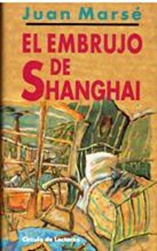 El Embrujo de Shanghai