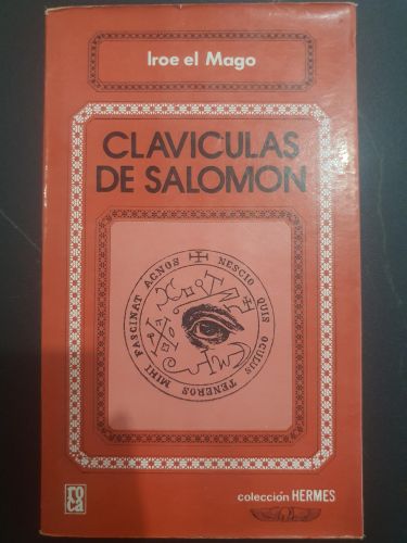 Clavículas de Salomón, o sea el secreto de los secretos