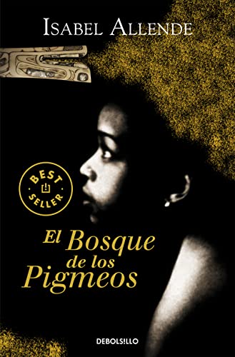 El Bosque de los Pigmeos (Memorias del Águila y del Jaguar 3)