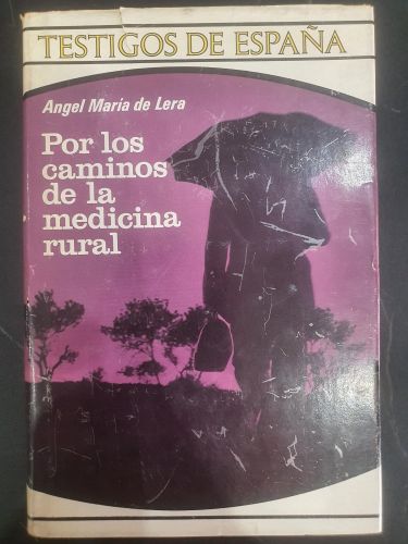 Por los caminos de la medicina rural