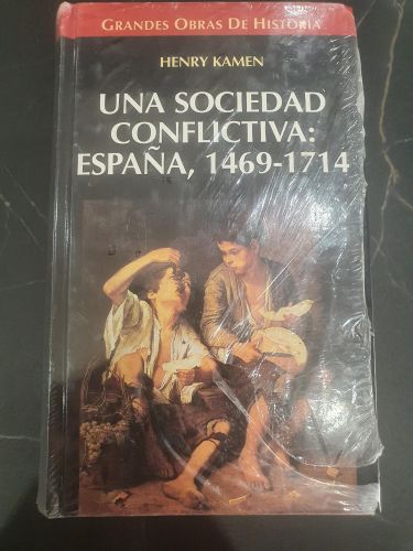 Una sociedad conflictiva: España, 1469-1714
