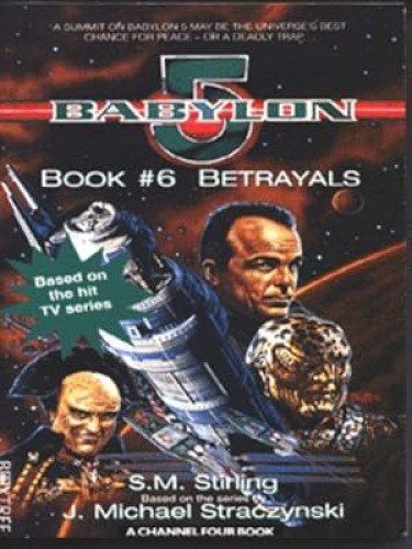 Betrayals (Babylon 5 S.)