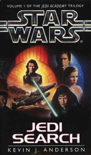 Star Wars - Jedi Search (Jedi Academy Trilogy Volume 1): v.1