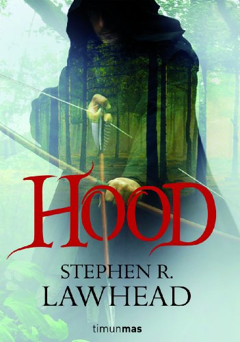 Hood  ETEPHEN R. LAWHEAD