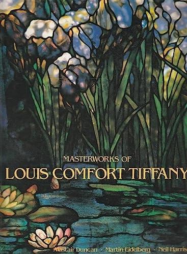 Portada del libro de MASTERWORKS OF LOUIS COMFORT TIFFANY (HARDBACK) /ANGLAIS DUNCAN, ALASTAIR