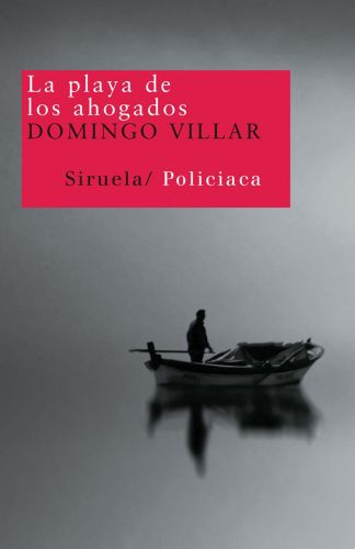 Portada del libro de LA PLAYA DE LOS AHOGADOS: 143 (NUEVOS TIEMPOS) [PAPERBACK] VILLAR, DOMINGO